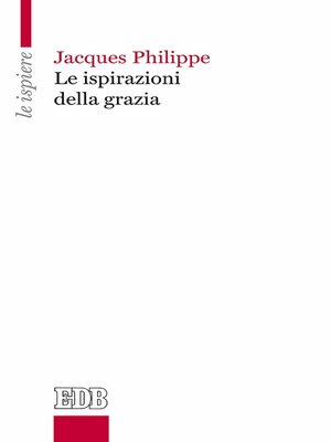cover image of Le Ispirazioni della grazia